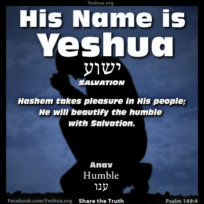 Psalm 149:4, Yeshua, humble